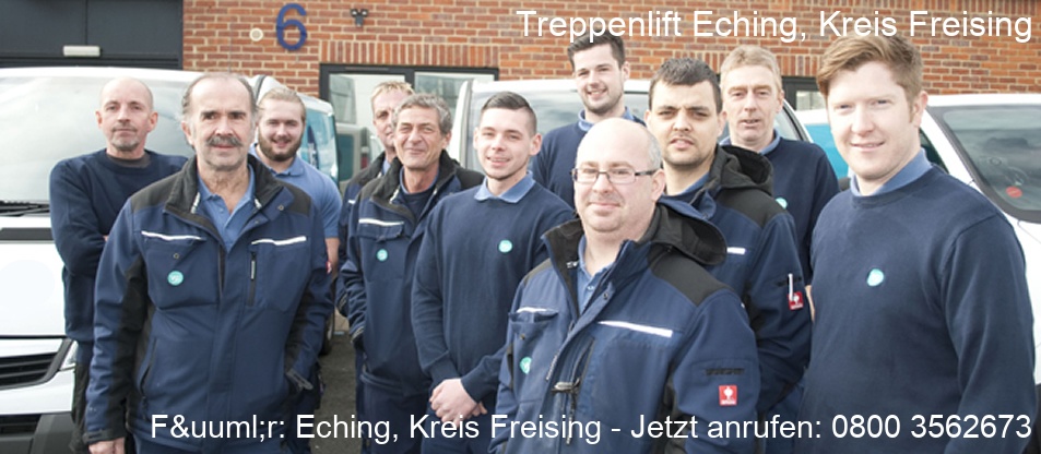 Treppenlift  Eching, Kreis Freising